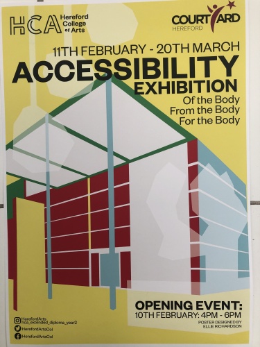 Accessibility exhibition: student work at The Courtyard Theatre, Hereford